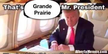 President Trump flying over grande prairie meme
