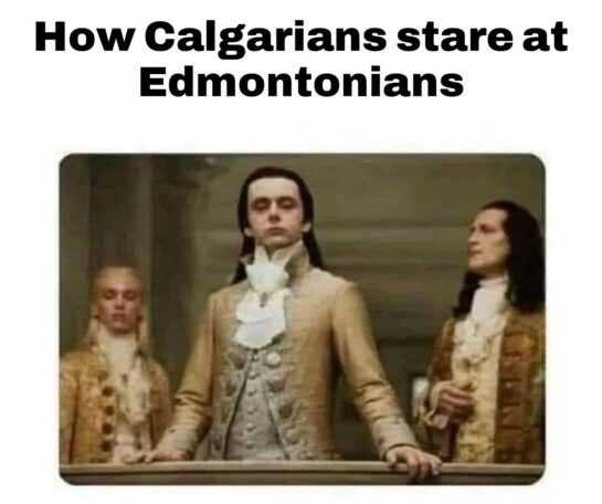 How Calgarians stare at Edmontonians