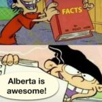 Alberta is awesome meme